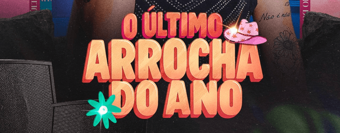 O ultimo arrocha do ano
