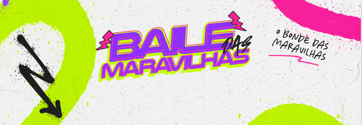 Baile das Maravilhass