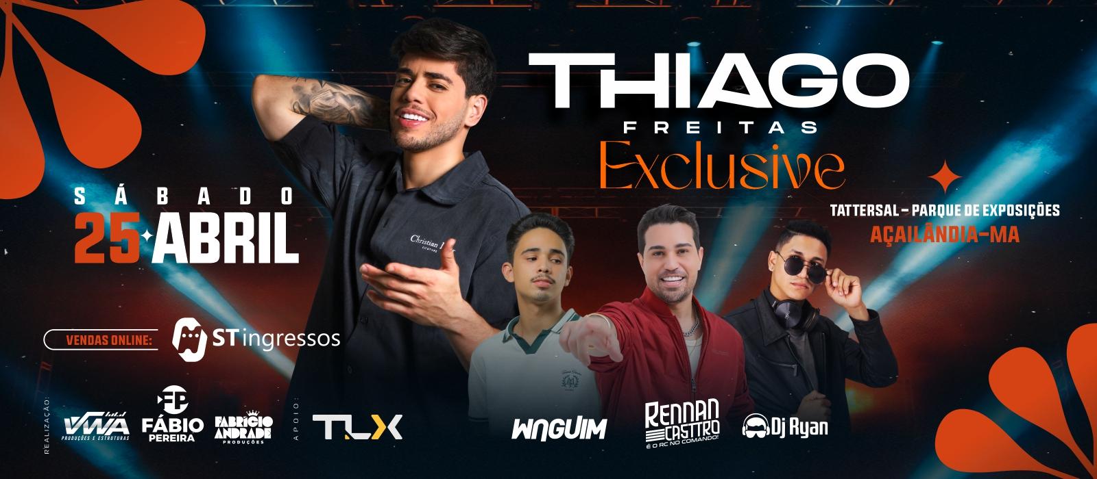 Thiago Freitas Exclusive - Açailândia
